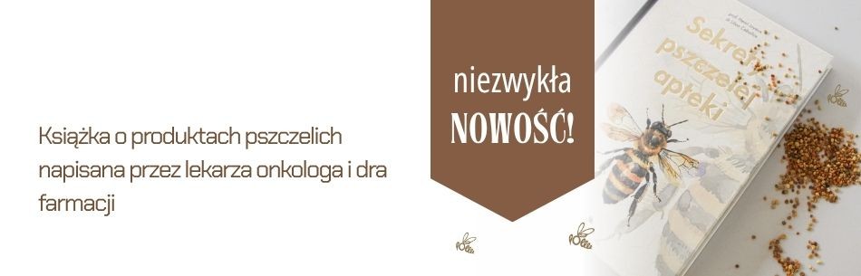 Sekrety pszczelej apteki